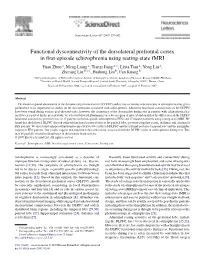 Functional Dysconnectivity of the Dorsolateral Prefrontal Cortex in First