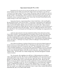 Impressment During the War of 1812 Impressment, the Practice of Coercing Men Into the Service of a Navy by Force, Had Been Part