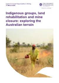 Indigenous Groups, Land Rehabilitation and Mine Closure: Exploring the Australian Terrain