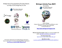 Michigan Activity Pass (MAP) Runs May 24, 2015 Through May 23, 2016 Presented By