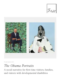 The Obama Portraits a Social Narrative for First-Time Visitors, Families, and Visitors with Developmental Disabilities Where to Enter