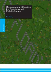 Computation Offloading for Sophisticated Mobile-Games