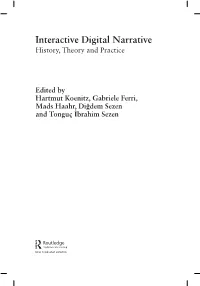 Interactive Digital Narrative History, Theory and Practice