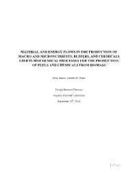 Material and Energy Flows in the Production of Macro and Micronutrients, Buffers, and Chemicals Used in Biochemical Processes Fo