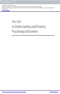 The Self in Understanding and Treating Psychological Disorders Edited by Michael Kyrios, Richard Moulding, Guy Doron, Sunil S