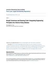 Rough Consensus and Running Code: Integrating Engineering Principles Into Internet Policy Debates