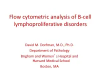 Flow Cytometric Analysis of B-Cell Lymphoproliferative Disorders