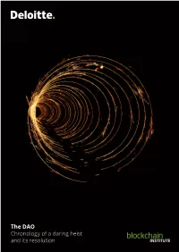 The DAO Chronology of a Daring Heist and Its Resolution the DAO | Chronology of a Daring Heist and Its Resolution