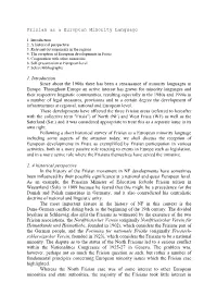 Frisian As a European Minority Language 1. Introduction Since