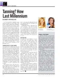 Tanning? How Last Millennium Elizabeth Michaelson to Learn Whether Tanning’S Popu- Have to Clear Up