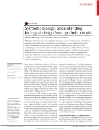 Understanding Biological Design from Synthetic Circuits