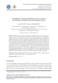 Optimising the Smoothness and Accuracy of Moving Average for Stock Price Data