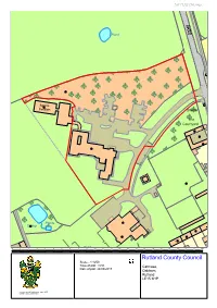 Rutland County Council Scale - 1:1250 Time of Plot: 13:53 Catmose, Date of Plot: 28/03/2017 Oakham, Rutland LE15 6HP