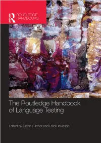 The Routledge Handbook of Language Testing