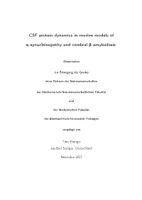 CSF Protein Dynamics in Murine Models of A-Synucleinopathy and Cerebral B-Amyloidosis