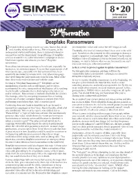 Deepfake Ransomware Orward-Looking Security Experts See Some Futures They Dread Just Manipulate Videos and Voices but Still Images As Well