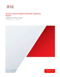 Oracle Communications Diameter Signaling Router Release 8.0 Feature Guide