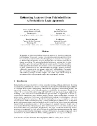 Estimating Accuracy from Unlabeled Data: a Probabilistic Logic Approach