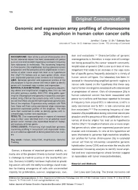 Original Communication Genomic and Expression Array Profiling of Chromosome 20Q Amplicon in Human Colon Cancer Cells