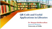 QR Code and Useful Applications in Libraries