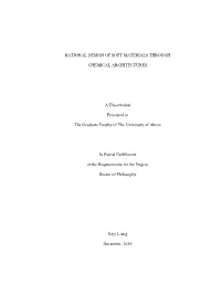 Rational Design of Soft Materials Through
