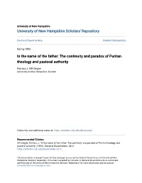 The Continuity and Paradox of Puritan Theology and Pastoral Authority