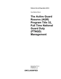 (AGR) Program Title 32, Full Time National Guard Duty (FTNGD) Management