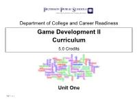 Game Development II Curriculum 5.0 Credits