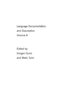 Language Documentation and Description Volume 8 Edited by Imogen Gunn and Mark Turin