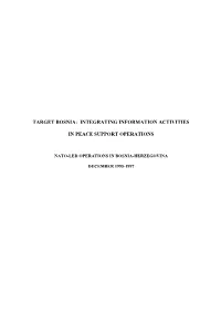Target Bosnia: Integrating Information Activities in Peace Support Operations