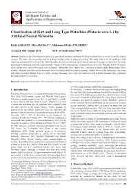 Classification of Siirt and Long Type Pistachios (Pistacia Vera L.) by Artificial Neural Networks