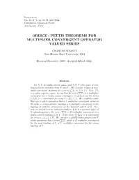 Orlicz - Pettis Theorems for Multiplier Convergent Operator Valued Series