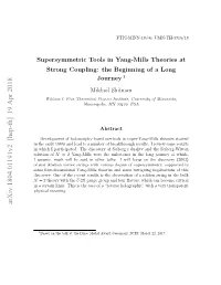 Supersymmetric Tools in Yang-Mills Theories at Strong Coupling: the Beginning of a Long Journey 1 Mikhail Shifman William I