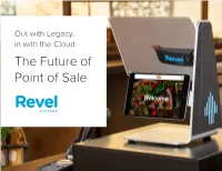 The Future of Point of Sale Table of Contents