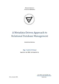 A Metadata-Driven Approach to Relational Database Management