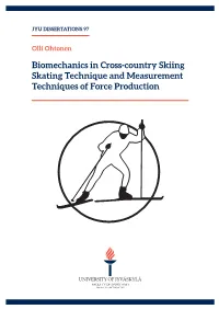 Biomechanics in Cross-Country Skiing Skating Technique and Measurement Techniques of Force Production JYU DISSERTATIONS 97