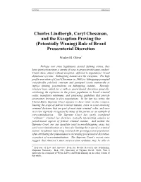 Charles Lindbergh, Caryl Chessman, and the Exception Proving the (Potentially Waning) Rule of Broad Prosecutorial Discretion