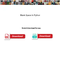 Blank Space in Python