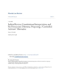 Judicial Review, Constitutional Interpretation, and the Democratic Dilemma: Proposing a “Controlled Activism” Alternative Martin H
