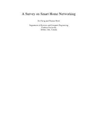 A Survey on Smart Home Networking