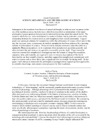 Anjan Chakravartty SCIENCE, METAPHYSICS, and the PHILOSOPHY of SCIENCE June 4 14:00 – 14:30 Macleod 214