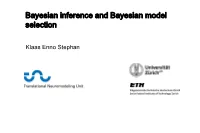Bayesian Inference and Bayesian Model Selection