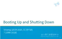 Booting up and Shutting Down