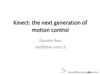 Kinect: the Next Generation of Motion Control