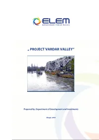 „ Project Vardar Valley“