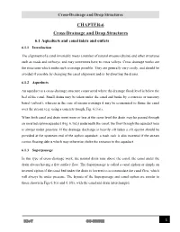 CHAPTER-6 Cross-Drainage and Drop Structures 6.1 Aqueducts and Canal Inlets and Outlets 6.1.1 Introduction