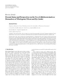 Present Status and Perspectives on the Use of Alkylresorcinols As Biomarkers of Wholegrain Wheat and Rye Intake