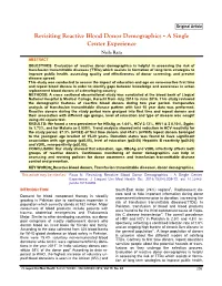 Revisiting Reactive Blood Donor Demographics - a Single Center Experience