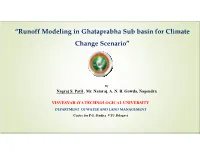 “Runoff Modeling in Ghataprabha Sub Basin for Climate Change Scenario”