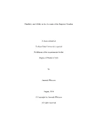 Disability and Ability in the Accounts of the Emperor Claudius a Thesis